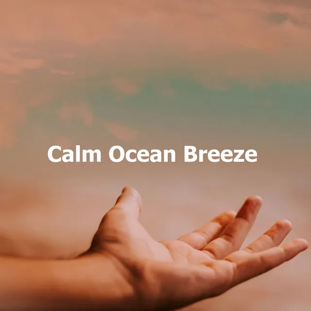 Calm Ocean Breeze