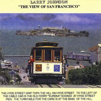 A View of San Francisco by Larry Johnson