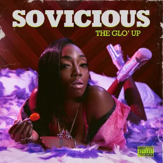 The Glo' Up by So Vicious