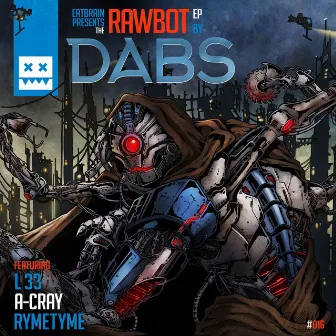 Rawbot EP by Dabs