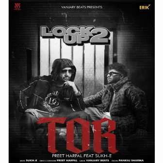 Lock Up 2 by Preet Harpal