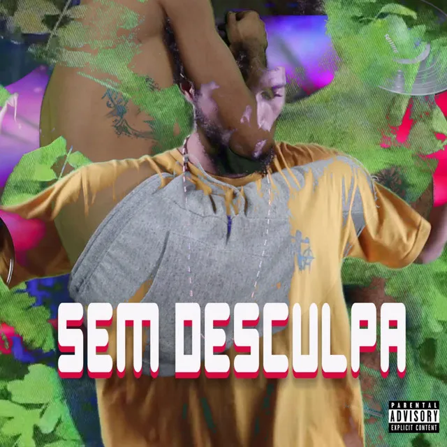 Sem Desculpa