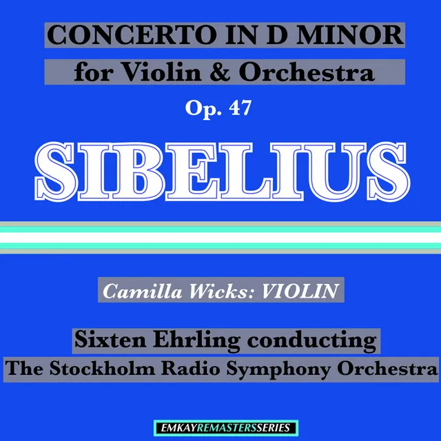 Violin Concerto in D Minor, Op. 47: I. Allegro Moderato