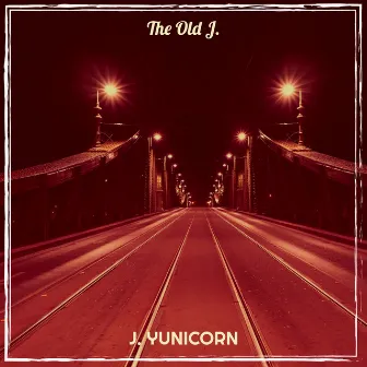 The Old J. by J. Yunicorn