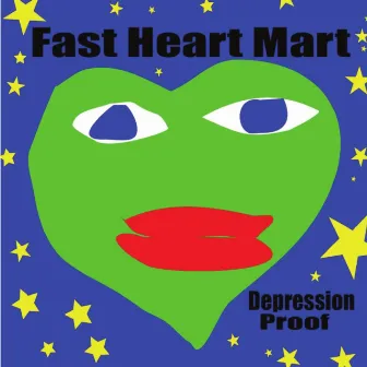 Depression Proof by Fast Heart Mart