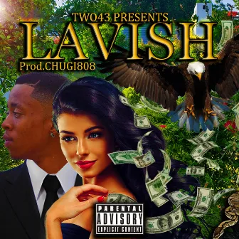 Lavish by Two43