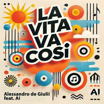 La vita va così by Alessandro de Giulii