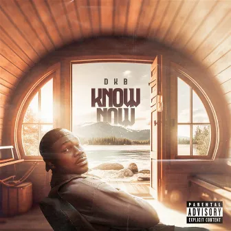 Know Now by DKB