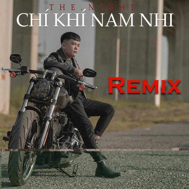 Chí Khí Nam Nhi - Sinkra Remix