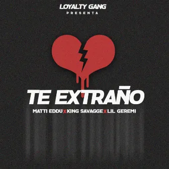 Te Extraño by Lil Geremi