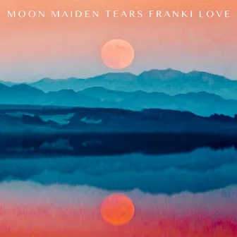 Moon Maiden Tears by Franki Love