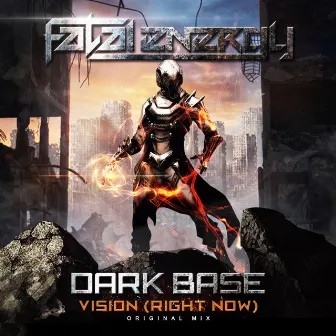 Vision (Right Now) by Dark Base