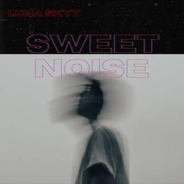 Sweet Noise