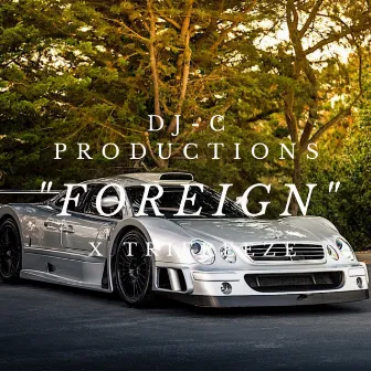 Foreign by DJ-C Productions