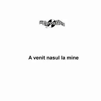 A venit nasul la mine by Nelu Vlad