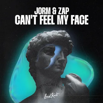 Can't Feel My Face by Jorm