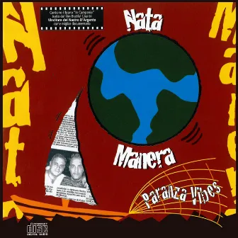 Nata Manera by Paranza Vibes