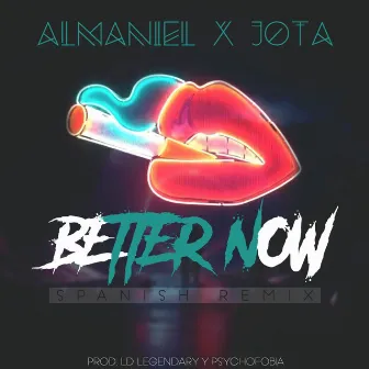 Better now (Spanish Version) by El Increible Jota