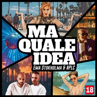 Ma Quale Idea by Ema Stokholma