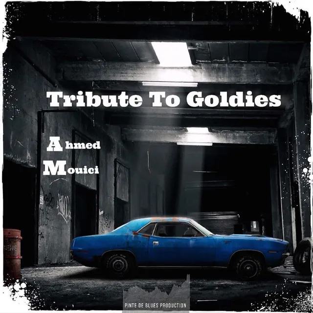 Tribute to goldies