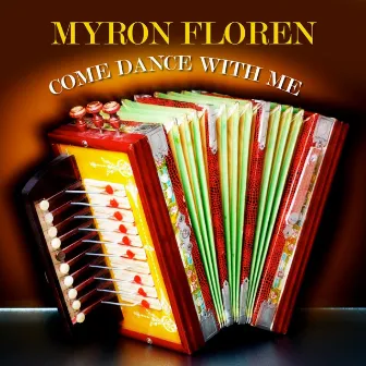 Come Dance With Me by Myron Floren