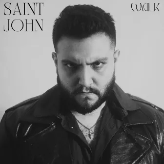 WALK by Saint John