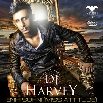 Enhi Sohni (Miss Attitude) by DJ Harvey