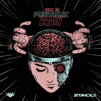 Inside the Positronic Brain by Stancke