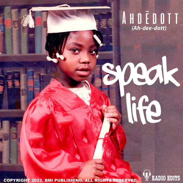 Speak Life (Radio Ready Version) [Radio Edit]