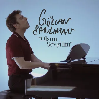 Olsun Sevgilim by Gökcan Sanlıman