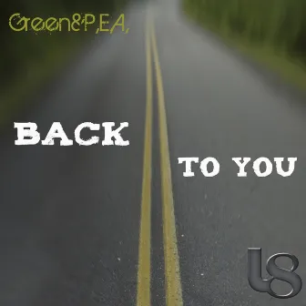 Back To You by Green