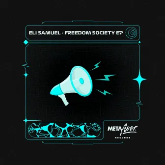 Freedom Society EP by Eli Samuel