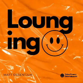 Lounging by Matt Ossentjuk