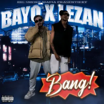 BANG! by Lezan