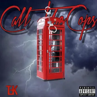 Call the Cops (Radio Edit) by The Future Kingz