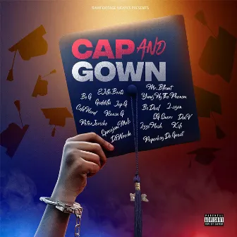 Cap And Gown (Original Motion Picture Soundtrack) by Rawfootage Movies