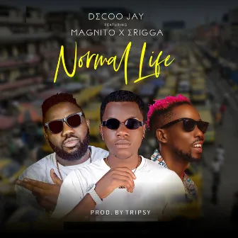 Normal Life by Decoo Jay