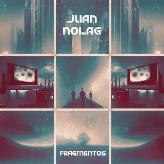 Fragmentos by Juan Nolag