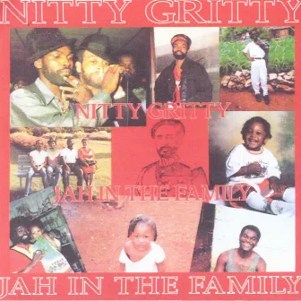 Jah In The Family by Nitty Gritty