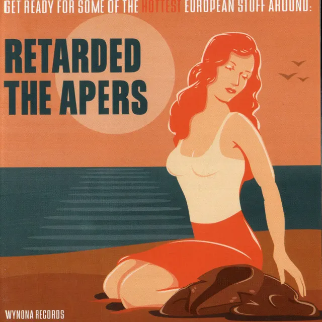 Retarded/The Apers