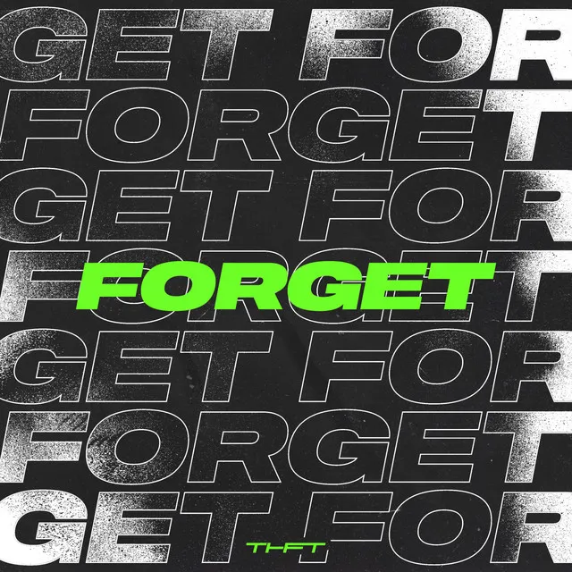 Forget