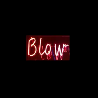 Blow by OffBeatz