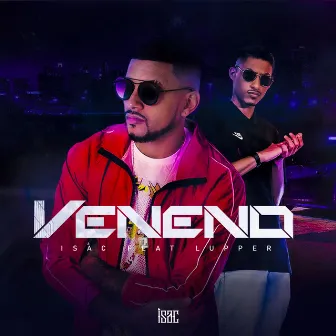 Veneno by ISAC