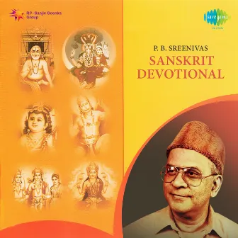 Sanskrit Devotional by P. B. Sreenivas