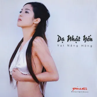 Vat Nang Hong by Dạ Nhật Yến