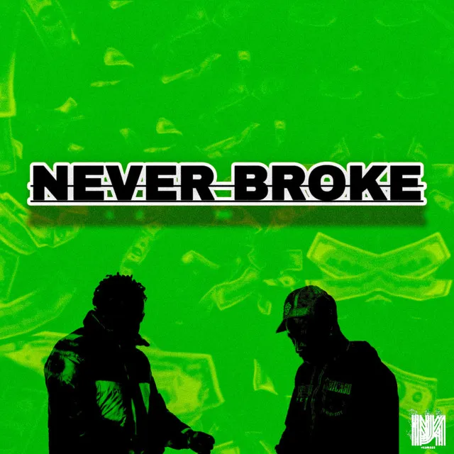 Never Broke