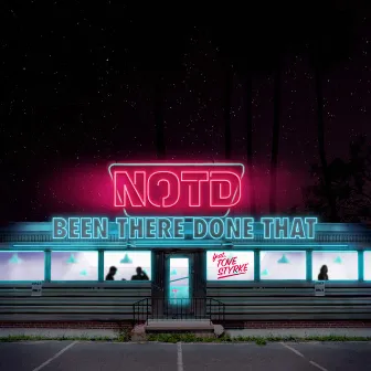 Been There Done That (feat. Tove Styrke) by NOTD