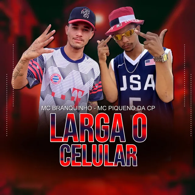 Larga o Celular