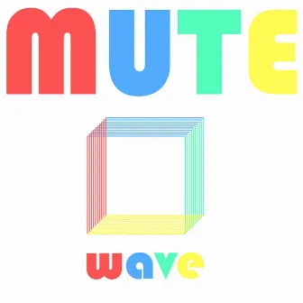 Wave by Mute