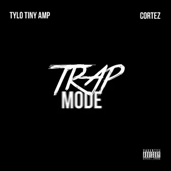 Trapmode by Tylo